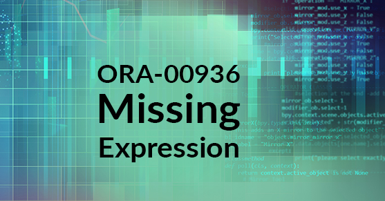 Ошибка ora 00936 missing expression oracle